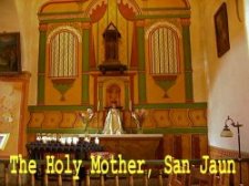 The Holy Mother, San Huan