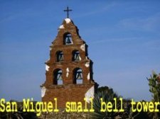 San Miguel small bell tower