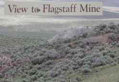 The Flagstaff Mine was once a major employer here.